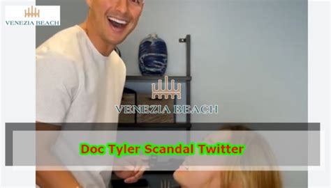 dr. tyler scandal twitter|Doctor Tyler Bigenho Scandal Twitter: Unraveling the Viral。